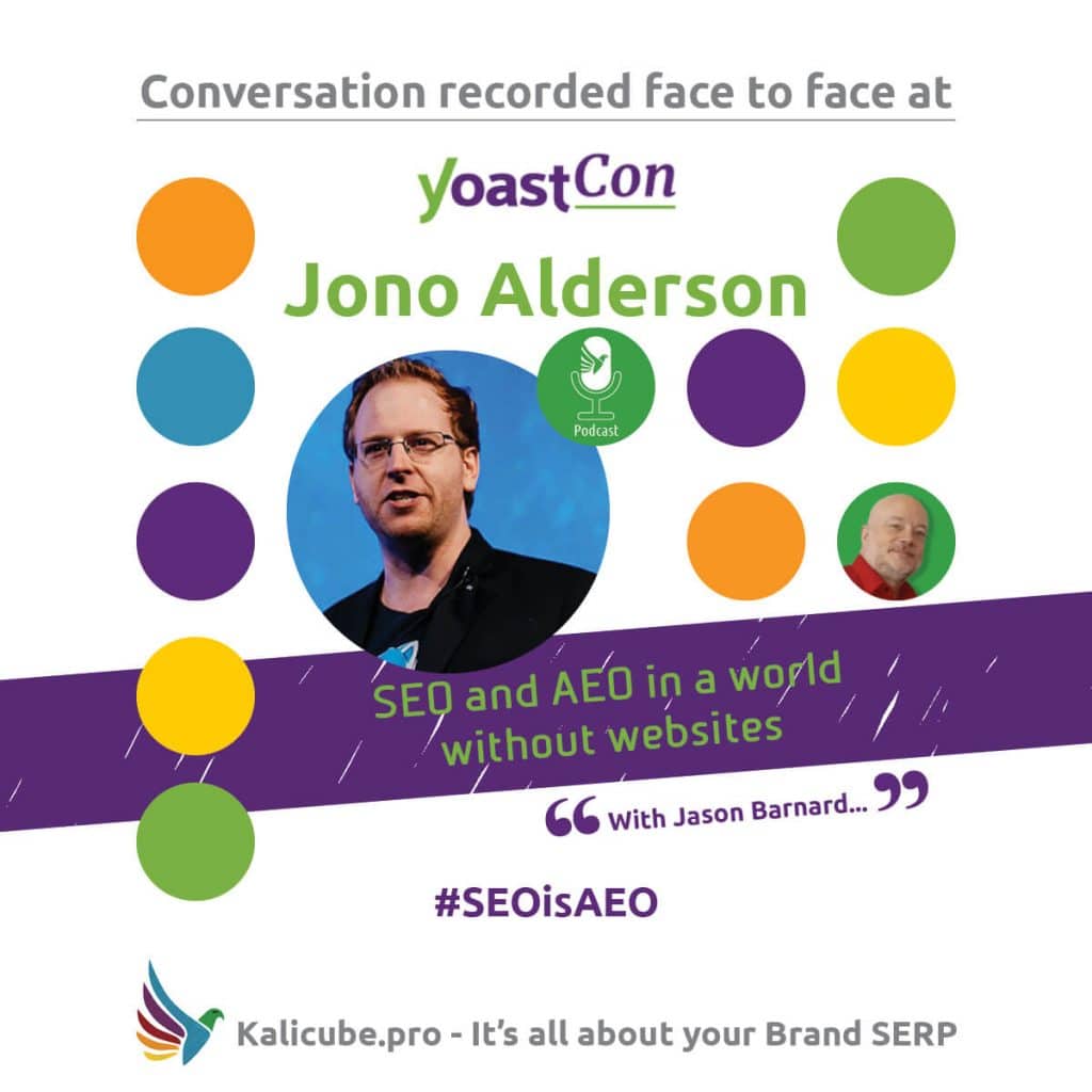 Jono Alderson #SEOisAEO YoastCon