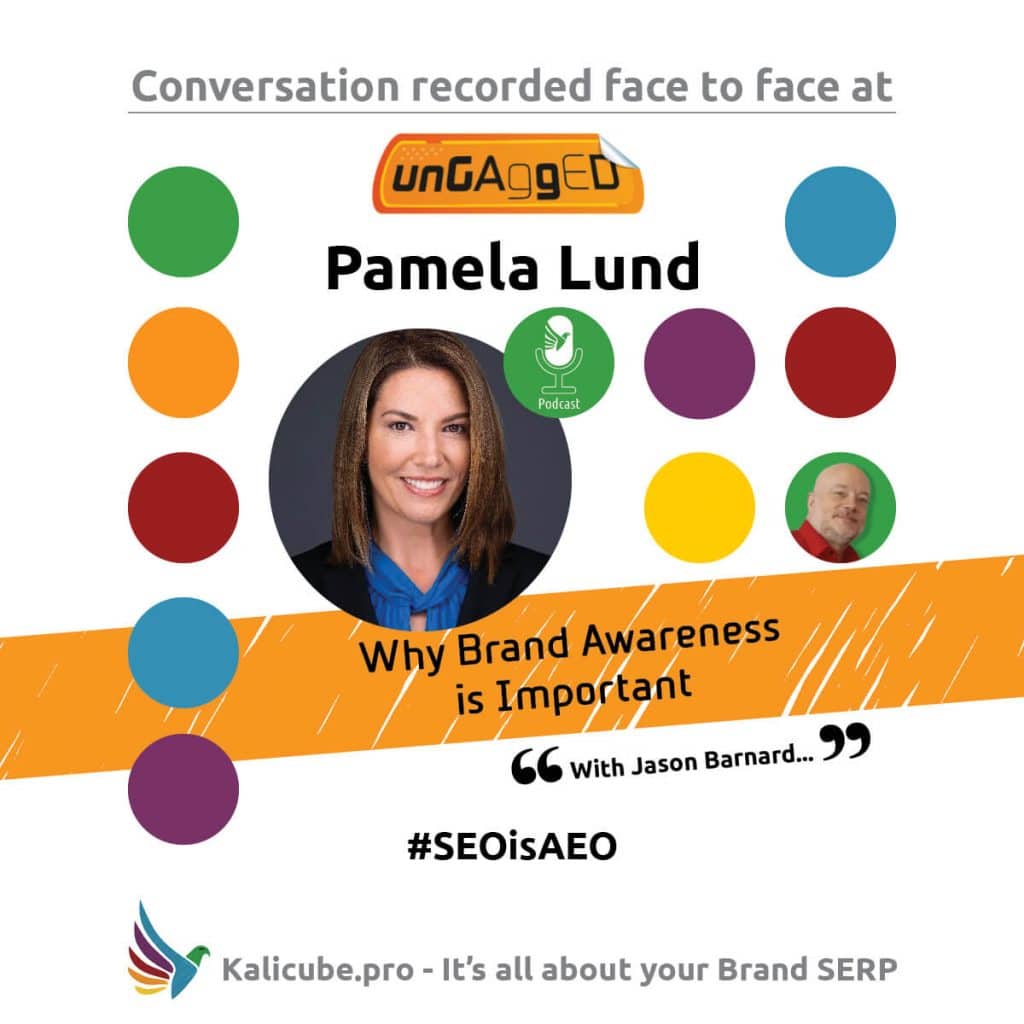 Pamela Lund #SEOisAEO ungaggedUSA