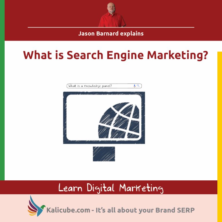 what-is-search-engine-marketing-kalicube