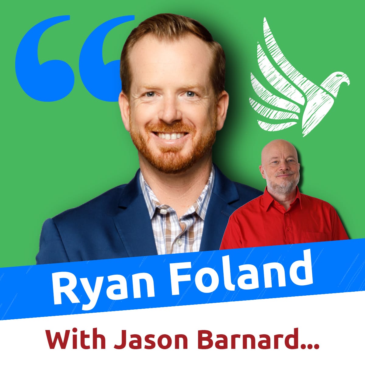 Your Business Means Nothing if People Can’t Find You (Ryan Foland with Jason Barnard)