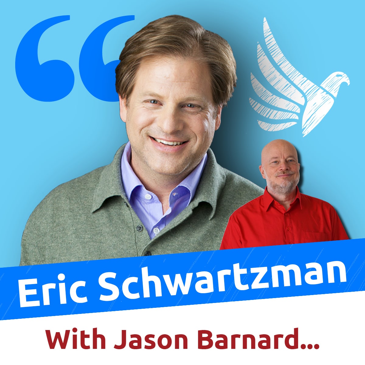 How to Get Featured on Top Websites (Eric Schwartzman and Jason Barnard)
