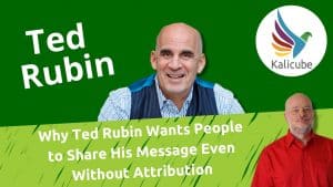 Thumbnail for Why Ted Rubin Loves Sharing His Message Instead of Getting Credit - Kalicube Knowledge Nuggets.
