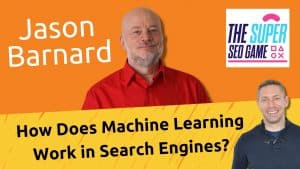 Thumbnail for How Do Search Engine and Machine Learning Work Together with Jason Barnard - Kalicube Knowledge Nuggets.