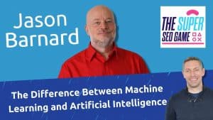Thumbnail for Machine Learning (ML) vs Artificial Intelligence (AI) explained by Jason Barnard - Kalicube Knowledge Nuggets.