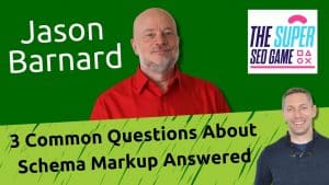 Thumbnail for The Most Common Questions about Schema Markup According to Jason Barnard - Kalicube Knowledge Nuggets.