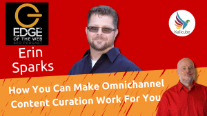 Thumbnail for How to Generate Traffic through Omnichannel Content Strategy with Erin Sparks - Kalicube Knowledge Nuggets.