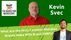 Thumbnail for The Most Common Mistakes Brands Make with Their Brand SERP, According to Jason Barnard - Kalicube Knowledge Nuggets.