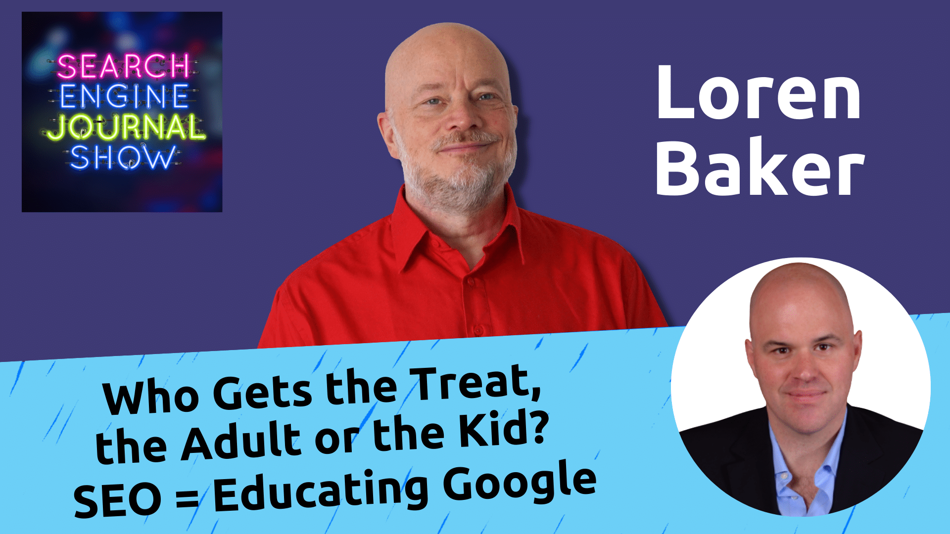 Thumbnail for Discover Google’s Reward System and Find Out Who Gets the Reward from an SEO Stand Point with Loren Baker - Kalicube Knowledge Nuggets.