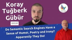 Thumbnail for The Truth about Google and Other Search Engines Having a Sense of Humour, Poetry, and Irony with Koray Gübür - Kalicube Knowledge Nuggets.