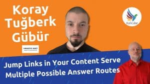 Thumbnail for How to Use Jump Links to Help Google Users Find Answers to Their Queries with Koray Gübür - Kalicube Knowledge Nuggets.