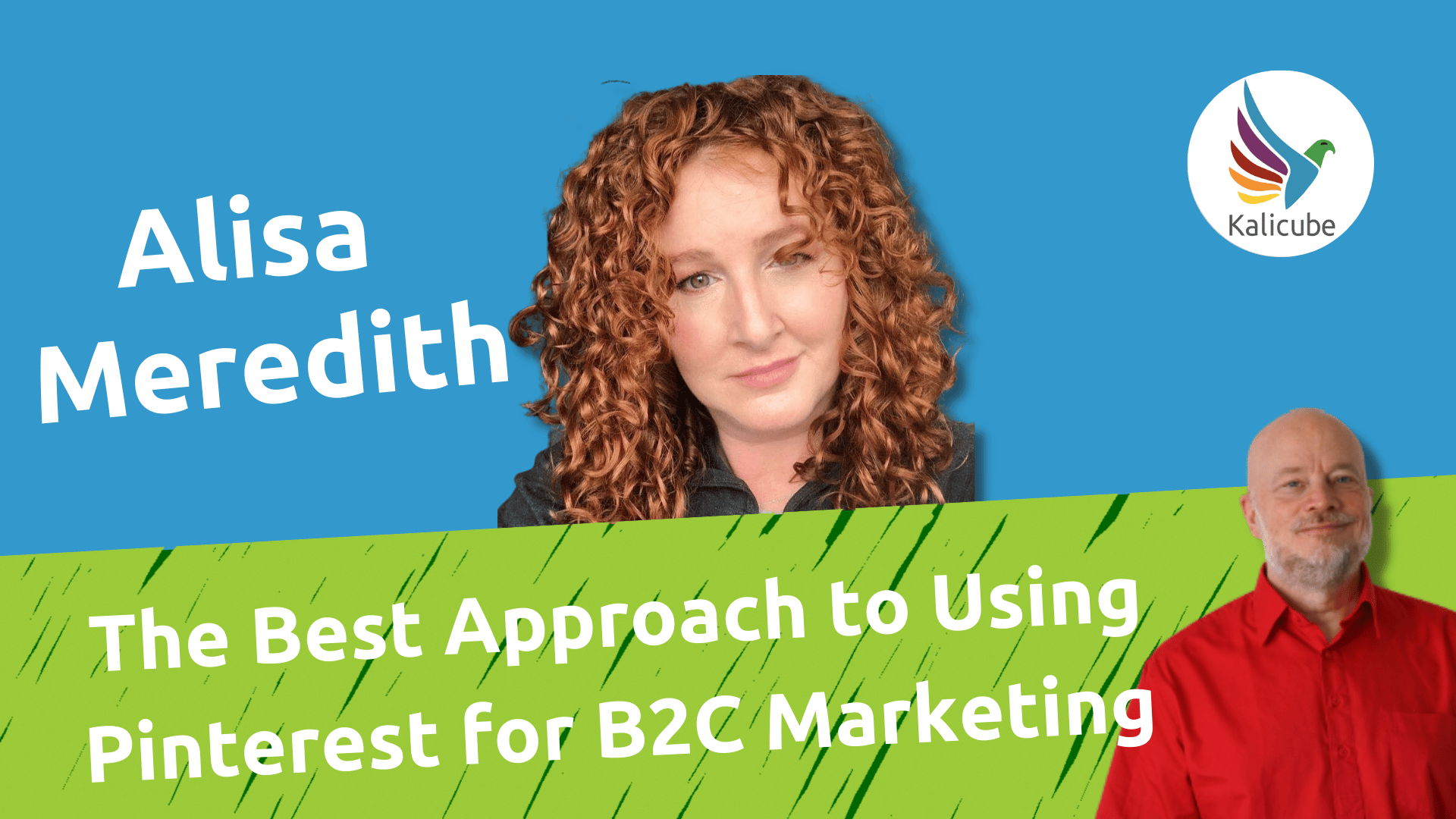 Thumbnail for Alisa Meredith Shares Effective Ways You Can Apply for B2C Marketing in Pinterest - Kalicube Knowledge Nuggets