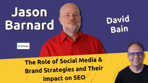 The Role of Social Media and Brand Strategies and Their Impact on SEO