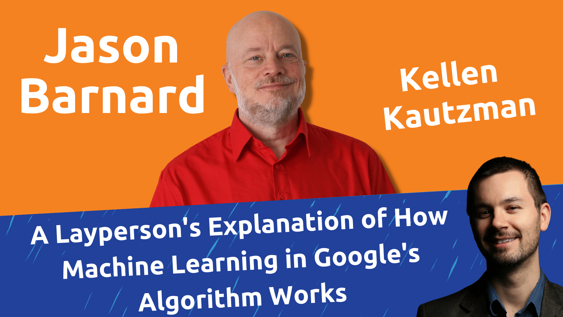 A Layperson's Explanation of How Machine Learning in Google's Algorithm Works