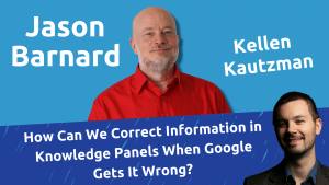 How Can We Correct Information in Knowledge Panels When Google Gets It Wrong?