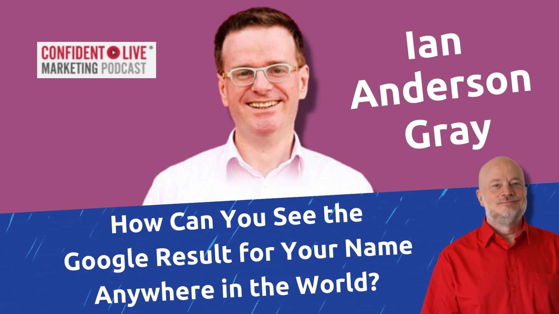 How Can You See the Google Result for Your Name Anywhere in the World?