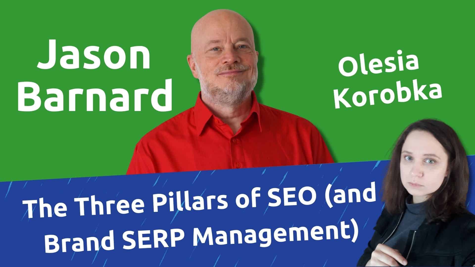 The Three Pillars of SEO (and Brand SERP Management) - Kalicube Knowledge Nuggets