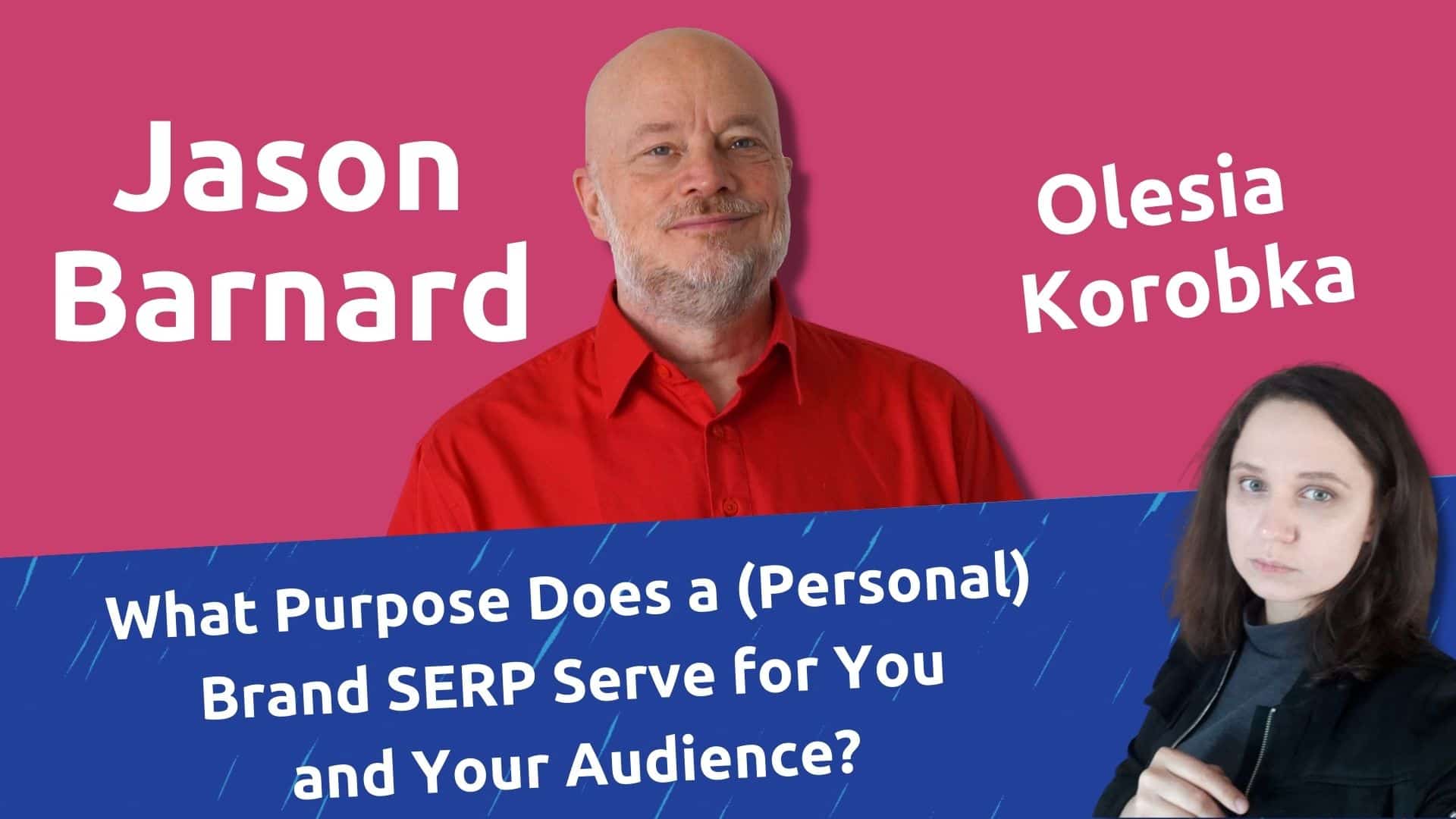 What Purpose Does a (Personal) Brand SERP Serve for You and Your Audience