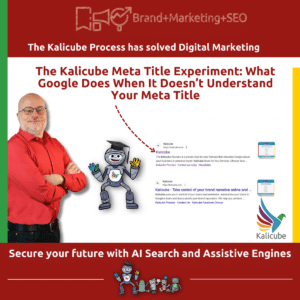 Featured image for "The Kalicube Meta Title Experiment: What Google does when It Doesn't Understand Your Meta Title" article