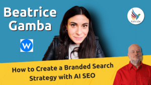 how-to-create-a-b-randed-search-strategy-with-ai-seo-with-beatrice-gamba