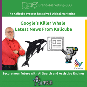 Featured Image for Google's Killer Whale Update 2023 Kalicube News and Events