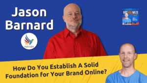 Featured Image for How Do You Establish A Solid Foundation for Your Brand Online?