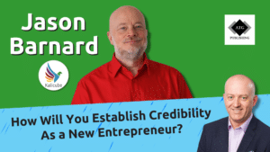 Featured Image for How Will You Establish Credibility As a New Entrepreneur?