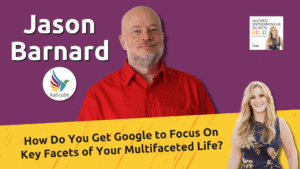 Featured Image for How Do You Get Google to Focus on Key Facets of Your Multifaceted Life?