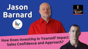 Featured Image for How Does Investing in Yourself Impact Sales Confidence and Approach?