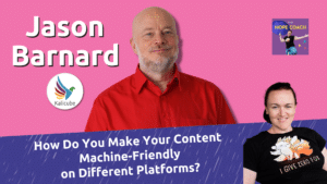 Featured image for How Do You Make Your Content Machine-Friendly on Different Platforms?