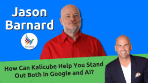 Featured imagee for How Can Kalicube Help You Stand Out Both in Google and AI?