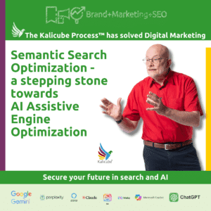 Semantic Search Optimization - a stepping stone towards AI Assistive Engine Optimization