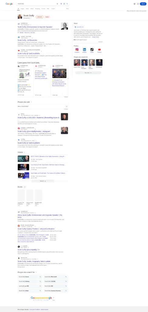 The first page today  -  Scott's sites, his story, his companies, top to bottom, with 'People Also Ask' now surfacing questions about him directly.